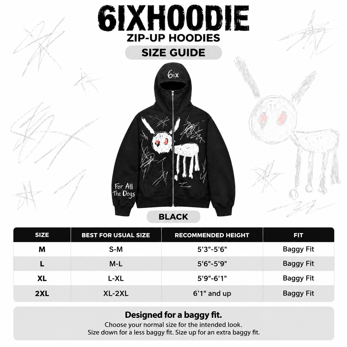 6IXHOODIE size guide